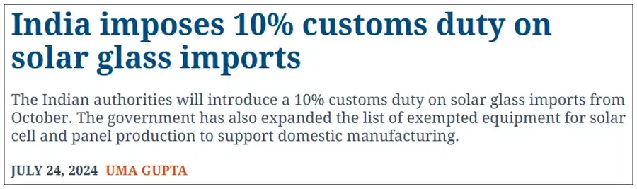 Government of India imposed 10% duty on solar glass imports.